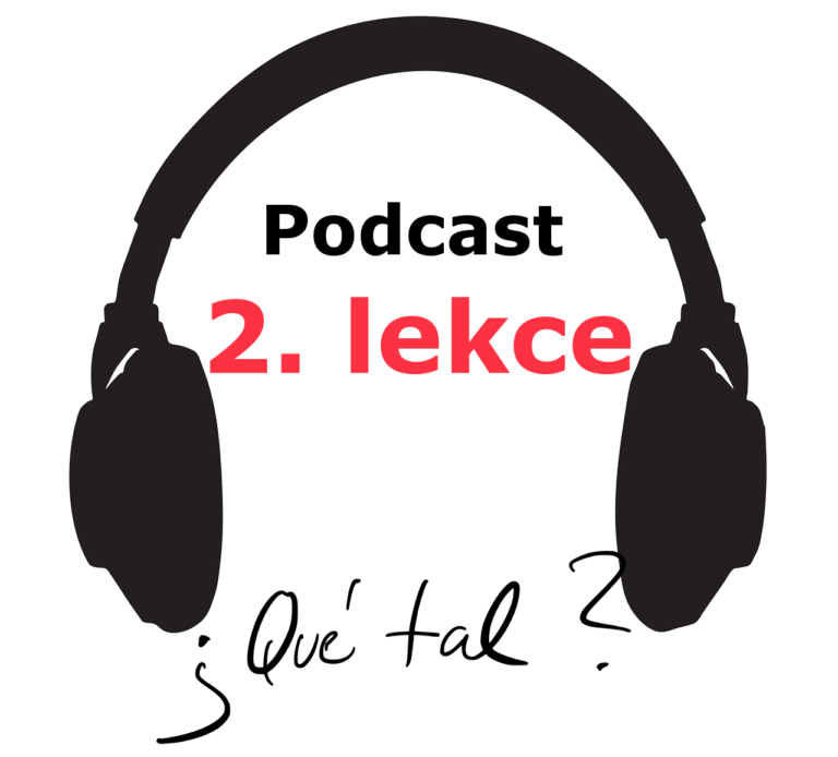 podcast - 2. lekce - online spanělsky